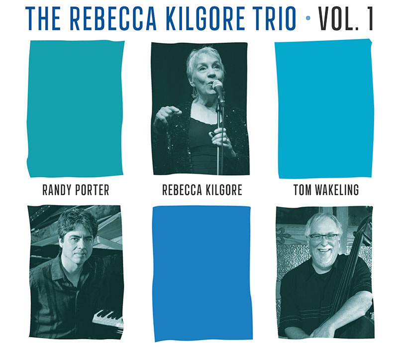 The Rebecca Kilgore Trio - Vol. 1 CD