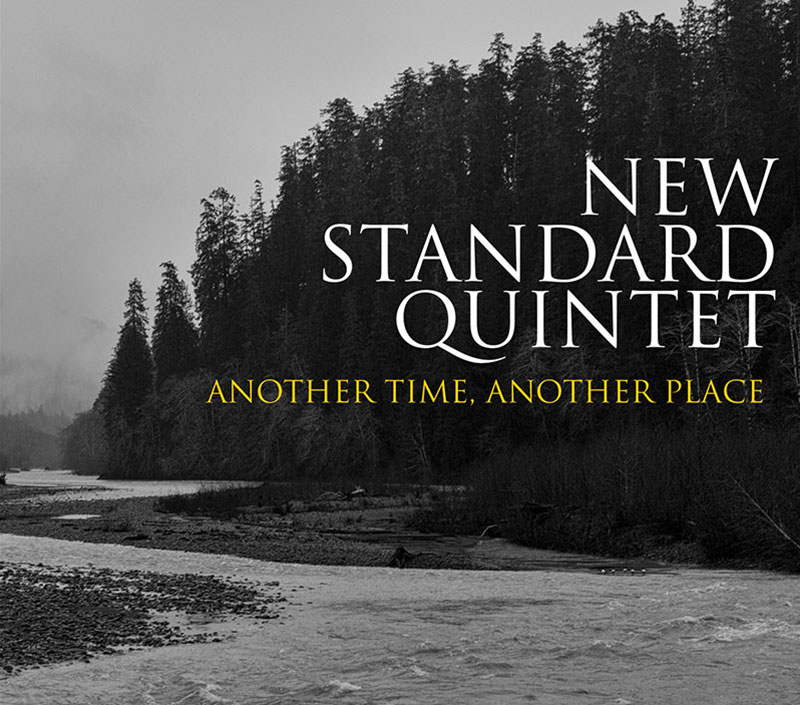 New Standard Quintet - Another Time, Another Place CD